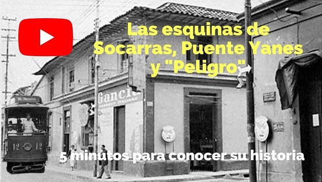 Las esquinas de Socarras, Puente Yanes y Peligro.jpg