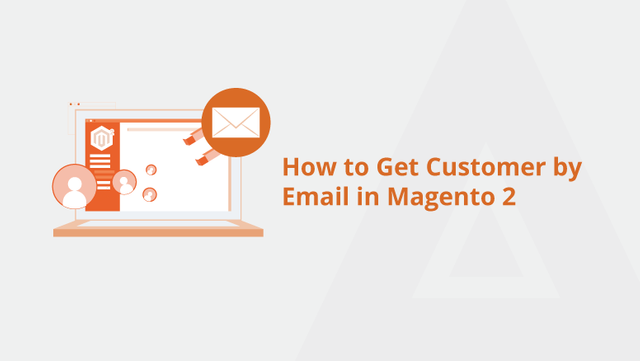 How-to-Get-Customer-by-Email-in-Magento-2-Social-Share.png