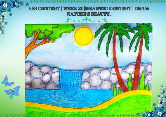 SFS Contest  Week 21 Drawing Contest  Draw Nature's Beauty. by @zisha-hafiz.png