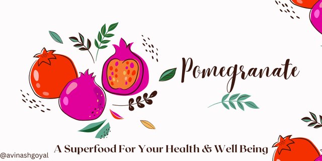 Pomegranate—A Superfood For Your Health & Well Being.jpg