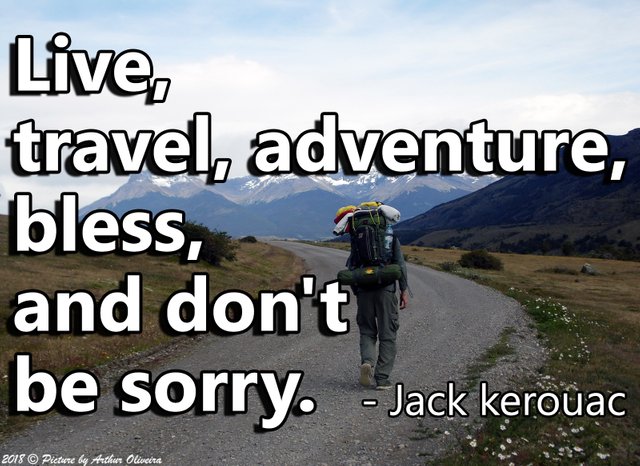 Monday Morning Quote Live Travel Adventure Bless And Don T Be Sorry Steemit