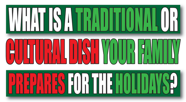 foodie, traditonal food, cultural food, holiday dish, family, holidays, christmas, jeronimorubio, jeronimo rubio.png