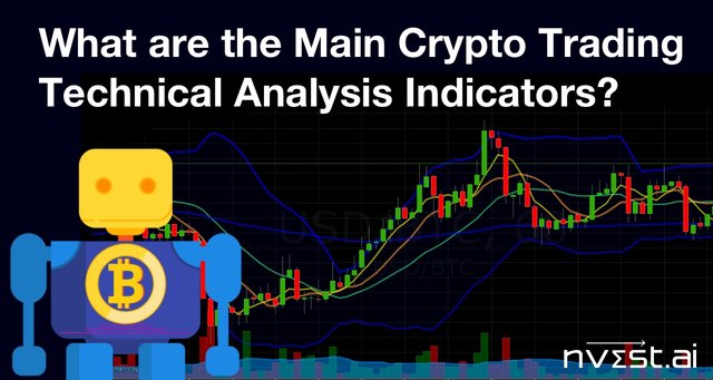 What are the Main Crypto Trading Technical Analysis Indicators?