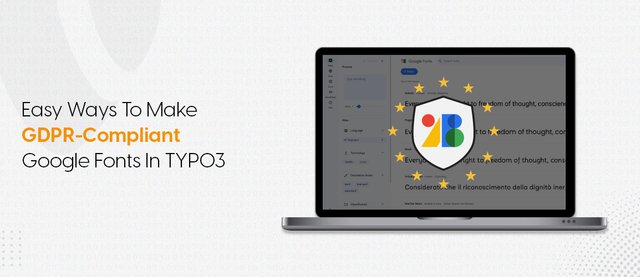 Easy-ways-to-make-GDPR-Compliant-Google-Fonts-in-TYPO3.jpg