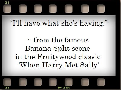 I'll have what she's having, Harry Met Sally.jpg
