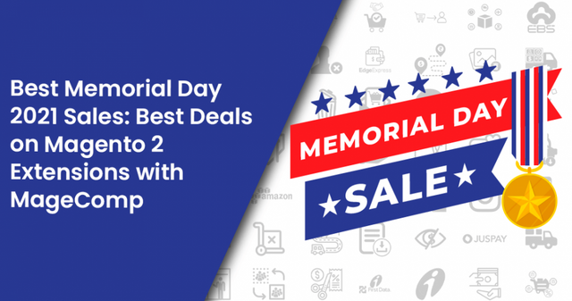 Best-Memorial-Day-2021-Sales-Best-Deals-on-Magento-2-Extensions-with-MageComp.png