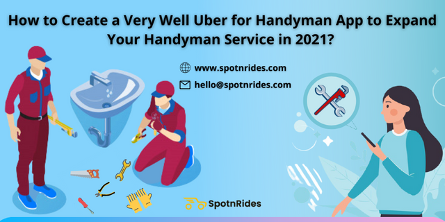 How-to-Create-a-Very-Well-Uber-for-Handyman-App-to-Expand-Your-Handyman-Service-in-2021.png