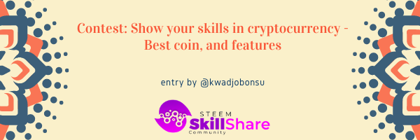 Contest Show your skills in cryptocurrency - Best coin, and features.png