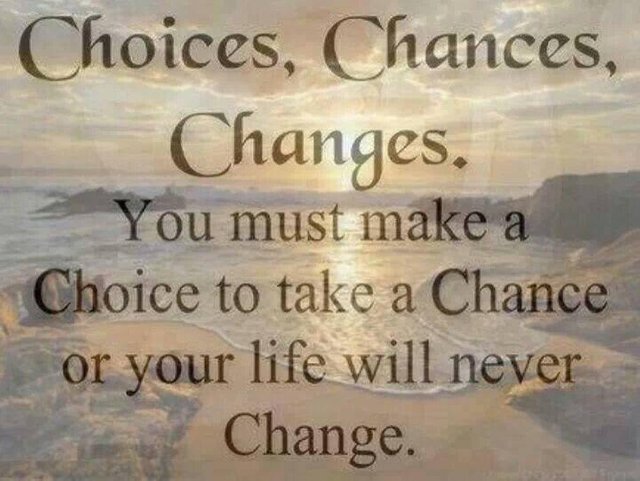 choices chance and change.jpeg