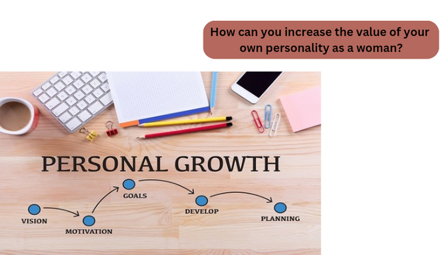 how can you increase the value of your own personality as a woman__20240706_233758_0000.png