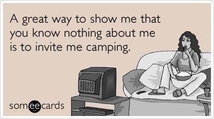 acecb7cb61c4d1ad9dd87812d32ba144--funny-camping-quotes-show-me.jpg