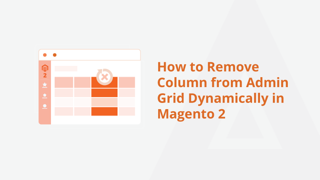 How-to-Remove-Column-from-Admin-Grid-Dynamically-in-Magento-2-Social-SHare.png