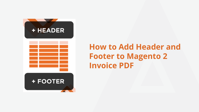How-to-Add-Header-and-Footer-to-Magento-2-Invoice-PDF-Social-Share.png