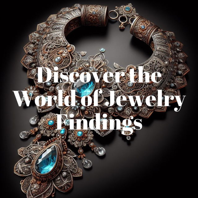 Beyond the Surface Uncovering the World of Jewelry Findings.png