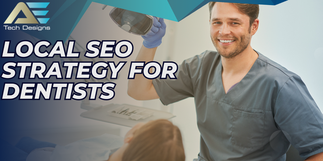 Local SEO Strategy for Dentists (1).png