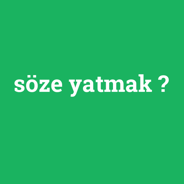 soze-yatmak.png