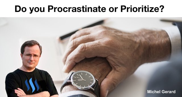 Do you Procrastinate or Prioritize?