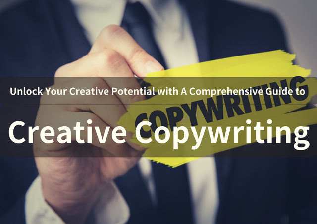 Unlock Your Creative Potential with A Comprehensive Guide to Creative Copywriting 2023.png