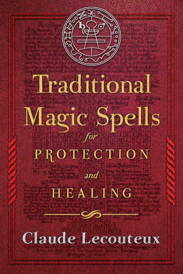 traditional-magic-spells-for-protection-and-healing-9781620556214_hr.jpg