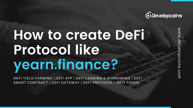 how to create defi protocol like yearn.finance.png