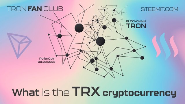 Tron FAQ :: What is the TRX cryptocurrency?