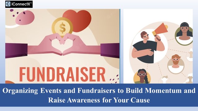 Organizing Events and Fundraisers to Build Momentum and Raise Awareness for Your Cause.jpg