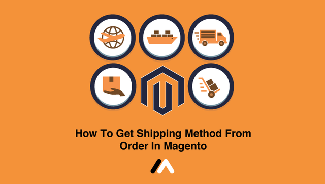 How-To-Get-Shipping-Method-From-Order-In-Magento-Social-Share.png