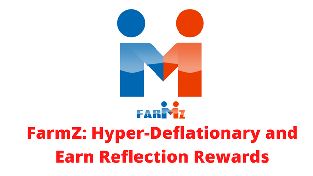 FarmZ - Hyper-Deflationary and Get Rewards With Hold This Token.png