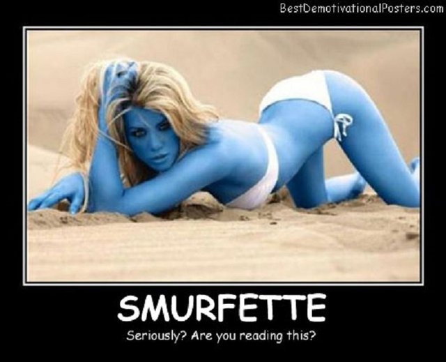 Smurfette-Best-Demotivational-Posters.jpg