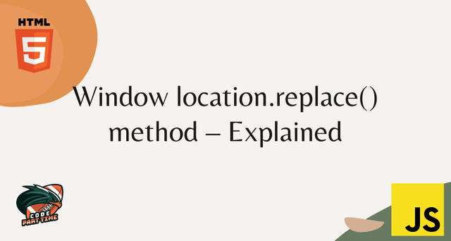 Window location.replace() method – Explained - FI.png