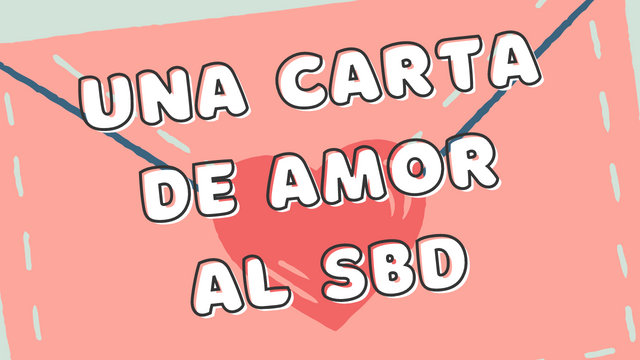 Una carta de amor al SBD.png