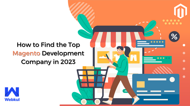 How to Find the Top Magento Development Company in 2023.png