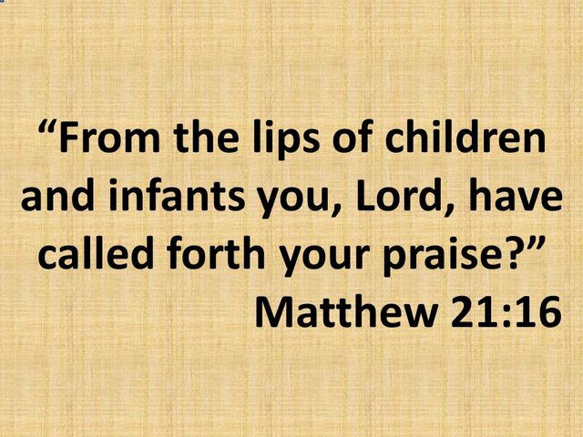 Jesus and the children. From the lips of children and infants you, Lord, have called forth your praise. Matthew 21,16.jpg