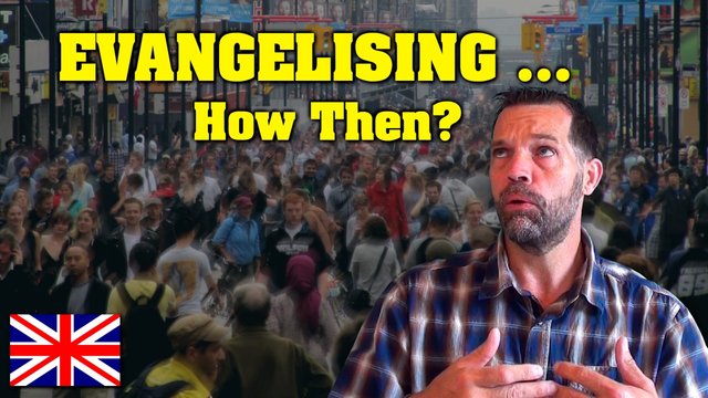 evangelising