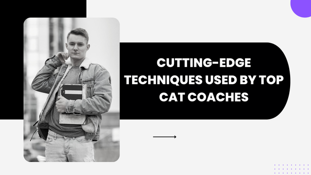 Cutting-Edge Techniques Used by Top CAT Coaches.png