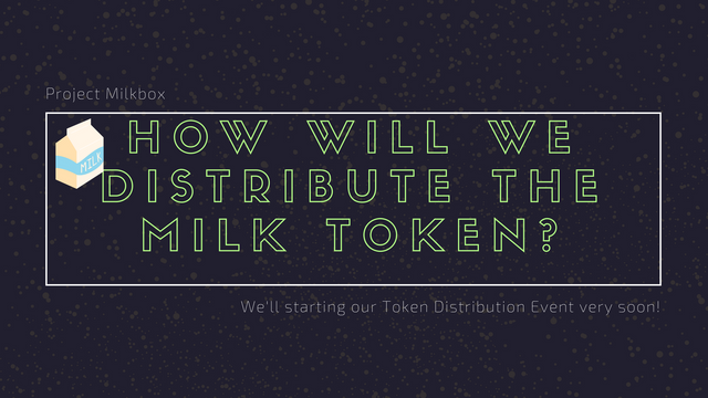 HOW WILL WE DISTRIBUTE THE MILK token_.png