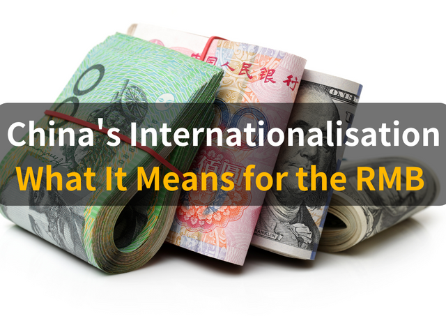 China's Internationalisation What It Means for the RMB.png