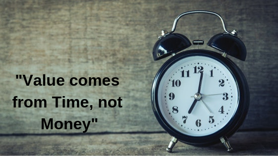 _Value comes from Time, not money_.png