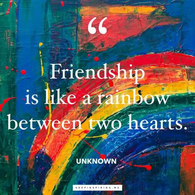 friendship-is-like-a-rainbow-between-two-hearts-unknown-quote-min-622x622.jpg.webp