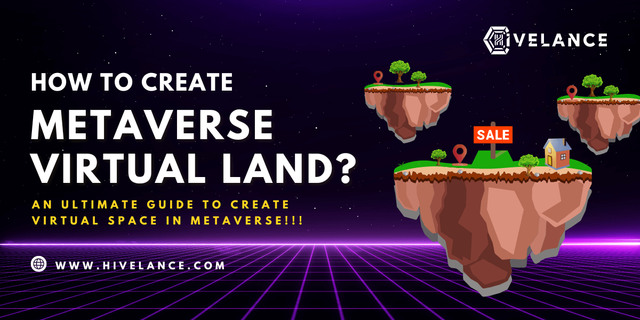 how-to-create-metaverse-virtual-land.png