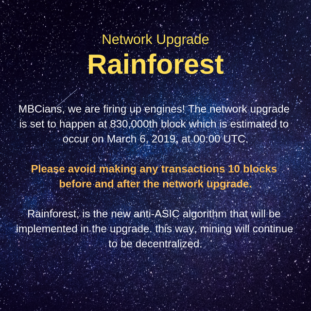 MBCians, we are firing up engines! The network upgrade is bound to happen at 830,000th block which is estimated to occur on 3_06 (Weds) at 00_00 UTC. Please avoid making any transactions 10 blocks before and after th (2).png