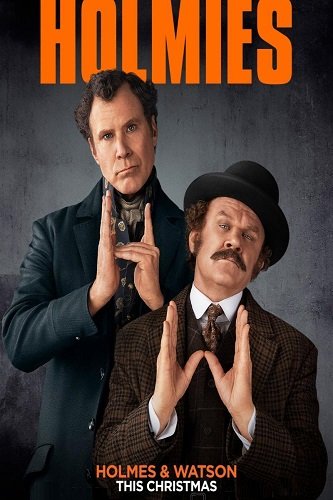 Holmes & Watson Full Movie Poster and Review.jpg