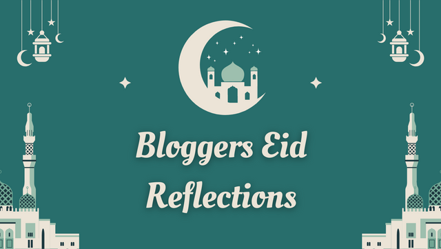Thumbnail Bloggers Eid Reflection.png