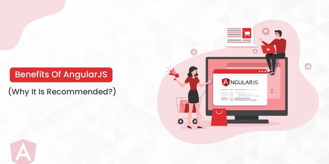 Benefits-Of-AngularJS-Why-it-is-Recommended.jpg