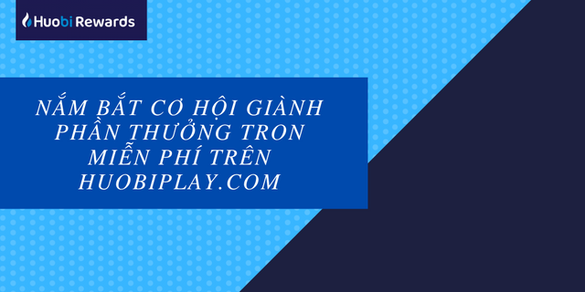 Huobi_Tw Post_Viet (3).png