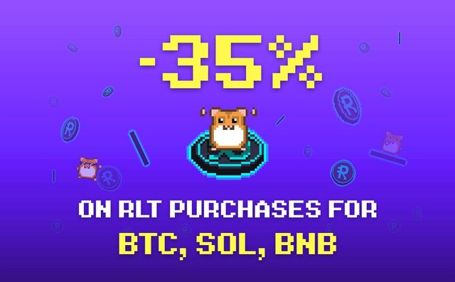 On RLT Purchases For BTC, SOL, BNB :: 35% Discount