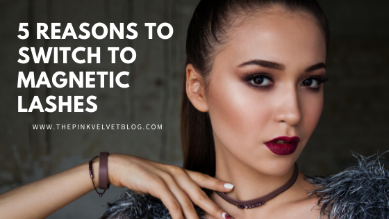 5 Amazing Reasons to Switch to Magnetic Lashes.png