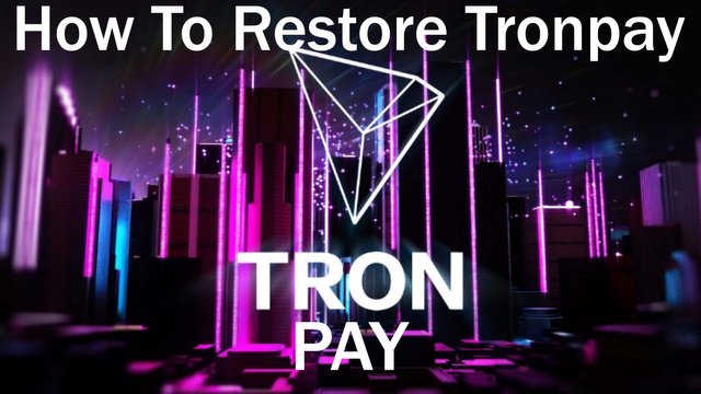 How To Restore Tronpay Wallet by Crypto wallets Info.jpg