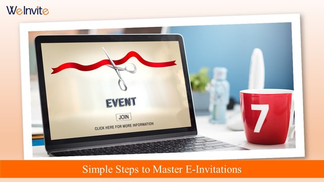 Simple Steps to Master E-Invitations.jpg