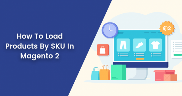 How-To-Load-Products-By-SKU-In-Magento-2-950x500.png